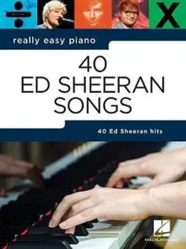 Really Easy Piano. 40 Ed Sheeran Songs, Paperback/***
