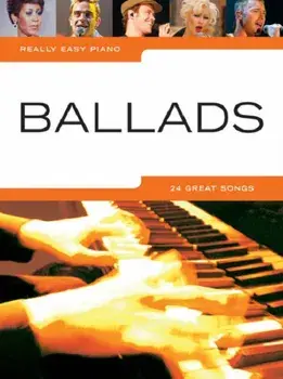 Really Easy Piano. Ballads/***