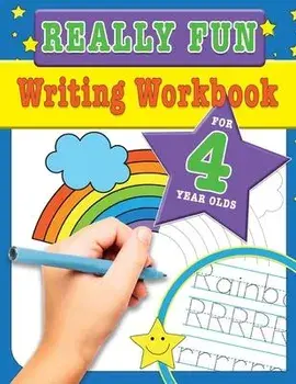 Really Fun Writing Workbook For 4 Year Olds: Fun & educational writing activities for four year old children, Paperback/Mickey Macintyre