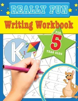 Really Fun Writing Workbook For 5 Year Olds: Fun & educational writing activities for five year old children, Paperback/Mickey MacIntyre