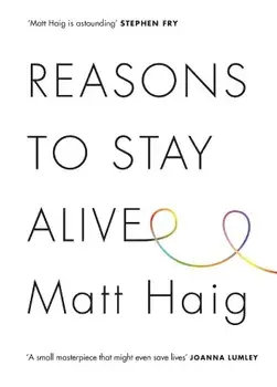 Reasons to Stay Alive/Matt Haig