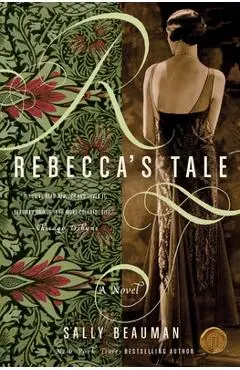 Rebecca's Tale - Sally Beauman