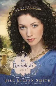 Rebekah, Paperback/Jill Eileen Smith
