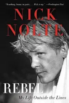 Rebel/Nick Nolte
