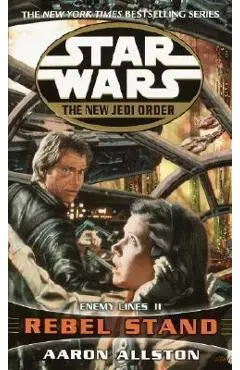 Rebel Stand: Star Wars Legends (the New Jedi Order): Enemy Lines II - Aaron Allston
