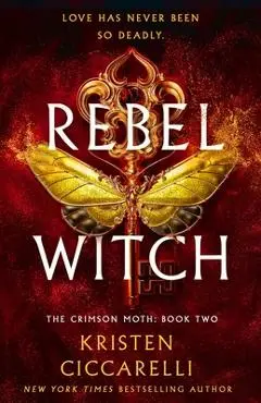 Rebel Witch - Kristen Ciccarelli