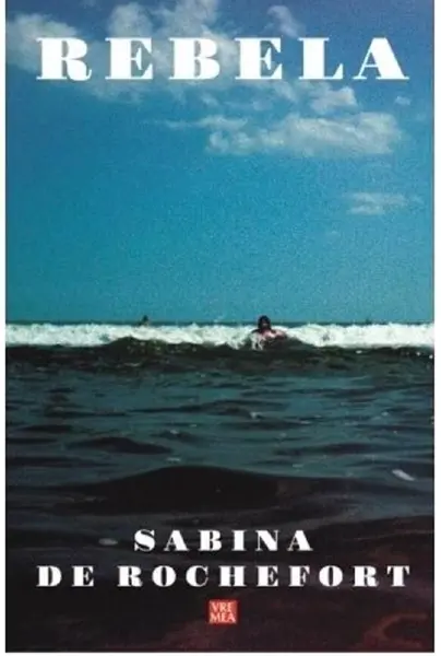 Rebela | Sabina De Rochefort