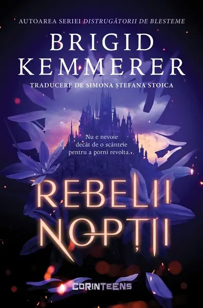 Rebelii noptii (seria Rebelii noptii, vol. 1)