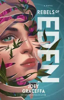 Rebels of Eden, Paperback/Joey Graceffa