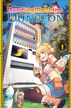 Reborn as a Vending Machine, I Now Wander the Dungeon, Vol. 1 (manga), Paperback/***