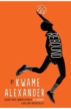 Rebound - Kwame Alexander