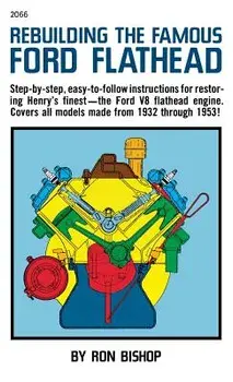 Rebuilding the Famous Ford Flathead, Hardcover/***