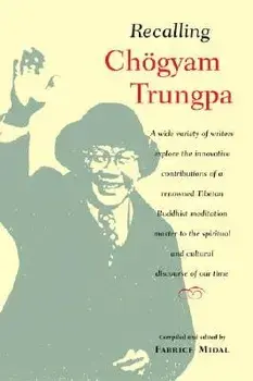 Recalling Chogyam Trungpa, Paperback/Fabrice Midal
