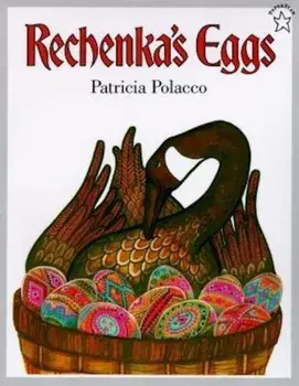 Rechenka's Eggs, Paperback/Patricia Polacco