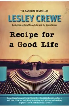 Recipe for a Good Life - Lesley Crewe