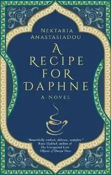 Recipe for Daphne, Paperback/Nektaria Anastasiadou