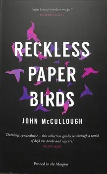 Reckless Paper Birds, Paperback/John McCullough