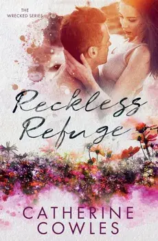 Reckless Refuge, Paperback/Catherine Cowles