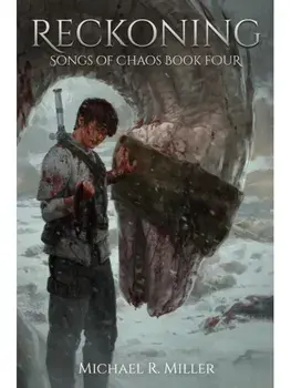 Reckoning. Songs of Chaos Book 4, Paperback/Michael R. Miller