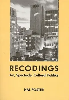 Recodings, Paperback/Hal Foster