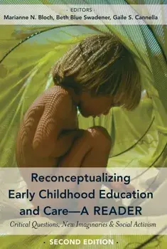Reconceptualizing Early Childhood Education and Care-A Reader, Paperback/***