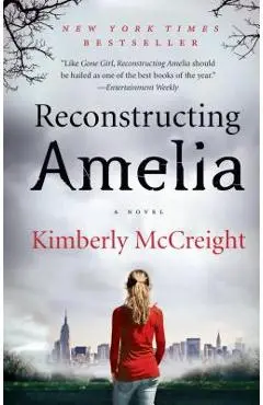 Reconstructing Amelia - Kimberly Mccreight