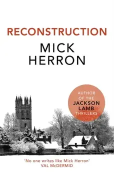 Reconstruction, Paperback/Mick Herron
