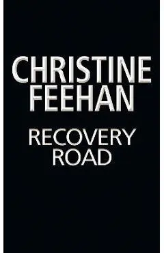 Recovery Road - Christine Feehan