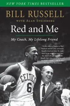 Red and Me: My Coach, My Lifelong Friend, Paperback/Bill Russell
