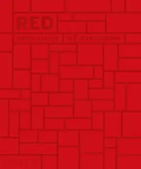 Red: Architecture in Monochrome, Hardcover/Stella Paul