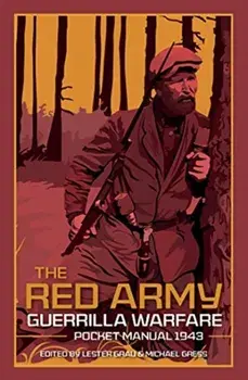 Red Army Guerrilla Warfare Pocket Manual, Hardback/Mike Gress