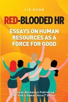 Red-Blooded HR, Paperback/Liz Ryan