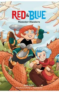 Red & Blue: Monster Hunters - Sara Soler