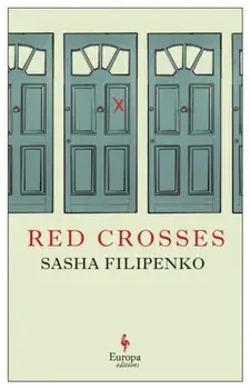 Red Crosses, Paperback/Sasha Filipenko