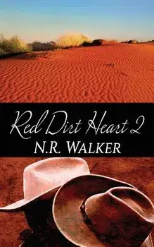 Red Dirt Heart 2, Paperback/N. R. Walker