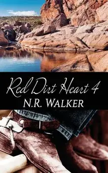 Red Dirt Heart 4, Paperback/N. R. Walker