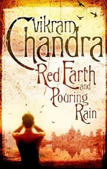 Red Earth and Pouring Rain, Paperback/Vikram Chandra