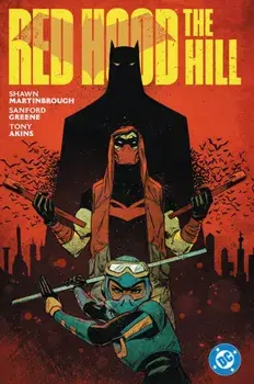 Red Hood: The Hill, Paperback/Sanford Greene