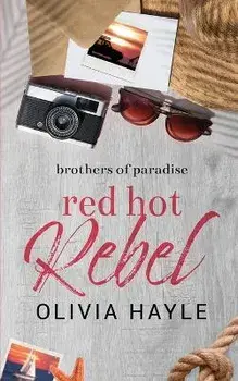Red Hot Rebel, Paperback/Olivia Hayle