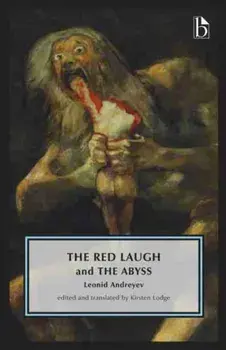 Red Laugh and The Abyss, Paperback/Leonid Andreyev