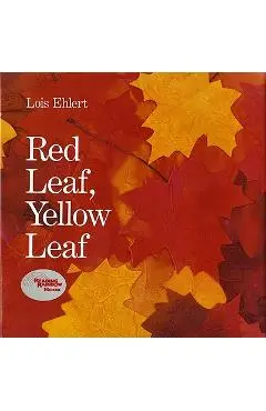 Red Leaf, Yellow Leaf - Lois Ehlert