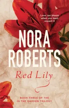 Red Lily. Number 3 in series, Paperback/Nora Roberts