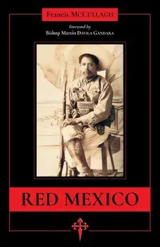 Red Mexico, Paperback/Francis McCullah