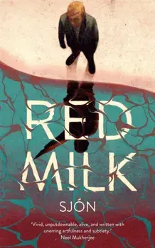 Red Milk, Paperback/Sjon