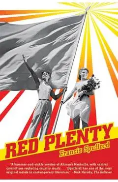 Red Plenty - Francis Spufford
