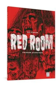 Red Room: Trigger Warnings - Ed Piskor