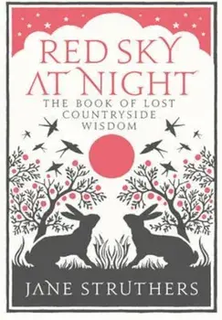 Red Sky at Night, Hardcover/Jane Struthers