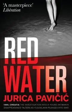 Red Water - Jurica Pavičic