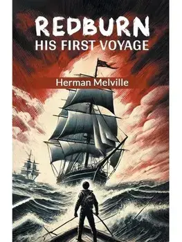 Redburn His First Voyage, Paperback/***