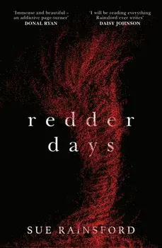 Redder Days, Paperback/Sue Rainsford